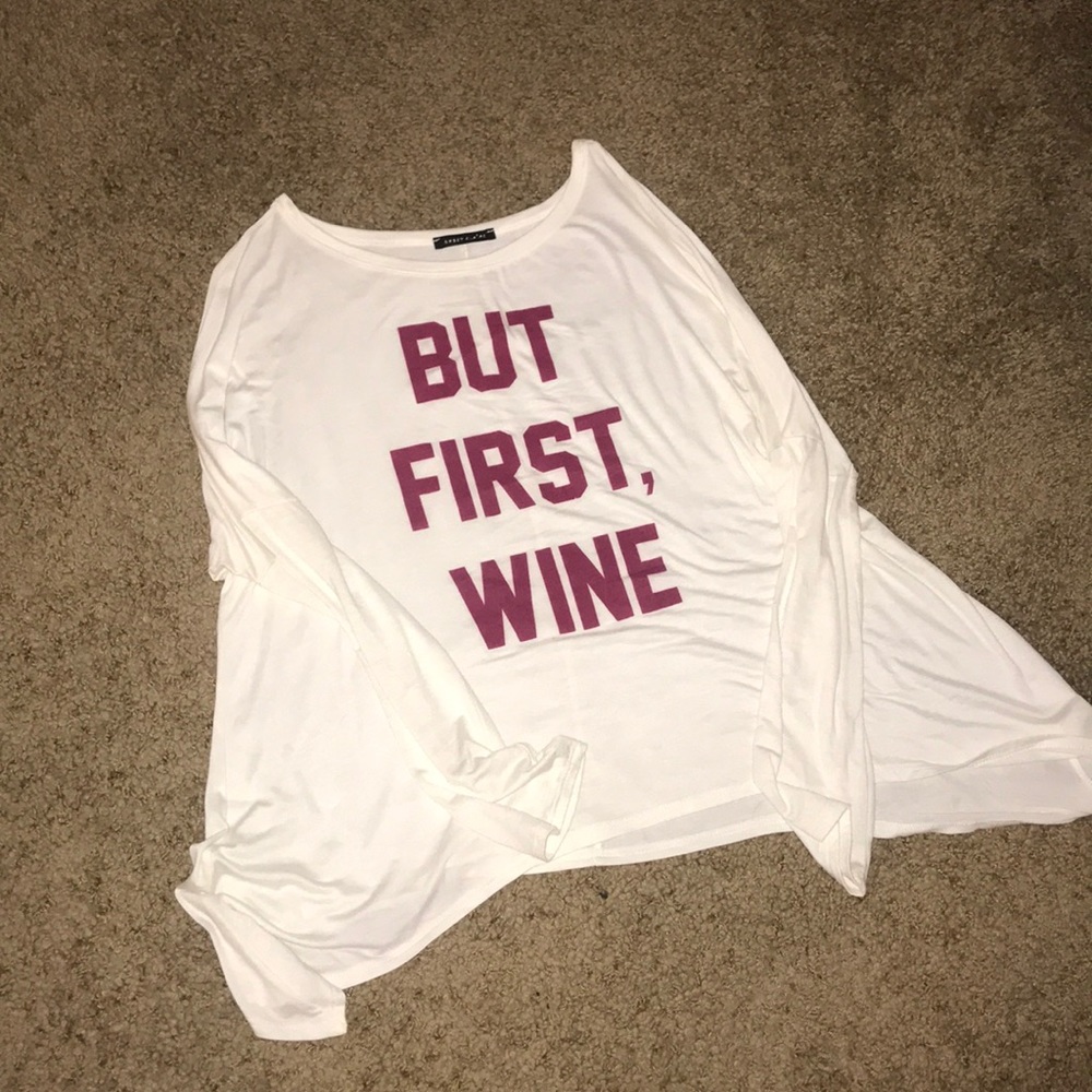 White long sleeve top (But first, wine)